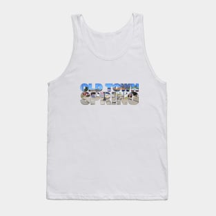 SPRING - Old Town Houston TX USA Gift Shops Tank Top